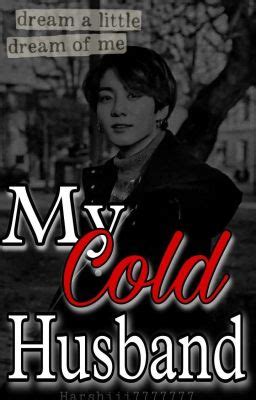 cold husband wattpad|v ff cold husband obsession.